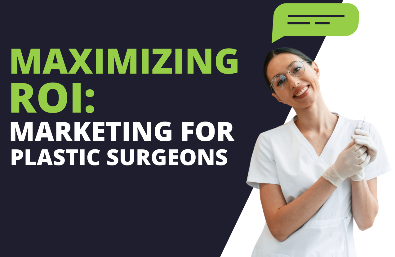 digital marketing for plastic surgeons